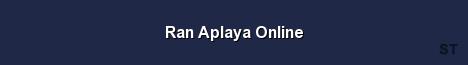 Ran Aplaya Online Server Banner