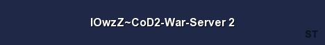 lOwzZ CoD2 War Server 2 