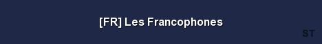 FR Les Francophones Server Banner