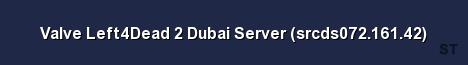Valve Left4Dead 2 Dubai Server srcds072 161 42 