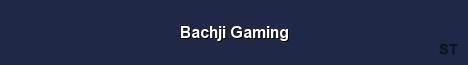 Bachji Gaming Server Banner