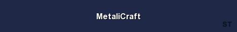 MetaliCraft Server Banner