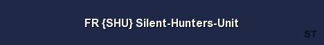 FR SHU Silent Hunters Unit Server Banner