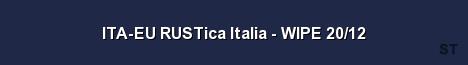 ITA EU RUSTica Italia WIPE 20 12 Server Banner