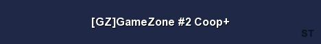 GZ GameZone 2 Coop Server Banner