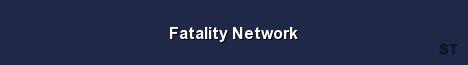 Fatality Network Server Banner