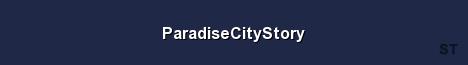 ParadiseCityStory Server Banner