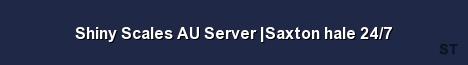 Shiny Scales AU Server Saxton hale 24 7 Server Banner