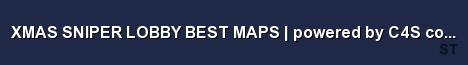 XMAS SNIPER LOBBY BEST MAPS powered by C4S cod4 server com 