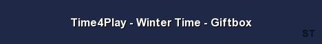 Time4Play Winter Time Giftbox Server Banner