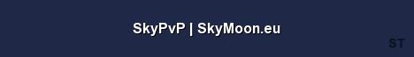 SkyPvP SkyMoon eu Server Banner
