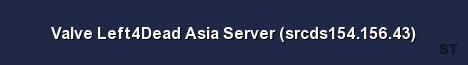 Valve Left4Dead Asia Server srcds154 156 43 Server Banner