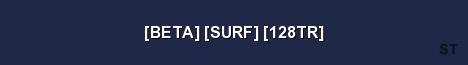 BETA SURF 128TR Server Banner