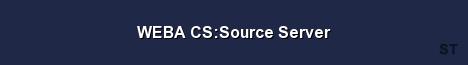 WEBA CS Source Server Server Banner