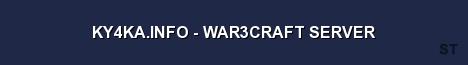 KY4KA INFO WAR3CRAFT SERVER Server Banner