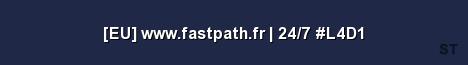 EU www fastpath fr 24 7 L4D1 Server Banner