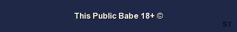 This Public Babe 18 Server Banner