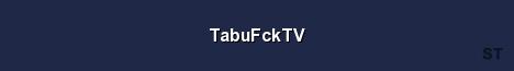TabuFckTV Server Banner