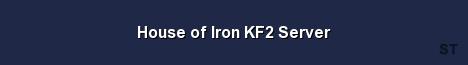 House of Iron KF2 Server 