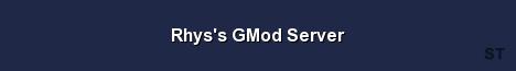 Rhys s GMod Server 