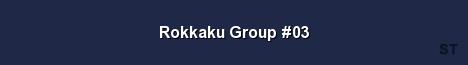 Rokkaku Group 03 Server Banner