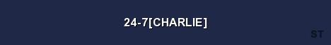 24 7 CHARLIE Server Banner