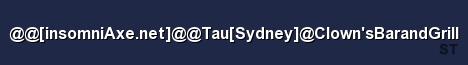 insomniAxe net Tau Sydney Clown sBarandGrill Server Banner