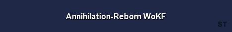 Annihilation Reborn WoKF Server Banner
