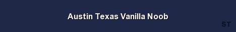 Austin Texas Vanilla Noob Server Banner