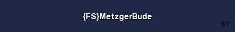 FS MetzgerBude Server Banner
