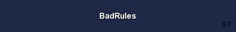 BadRules Server Banner