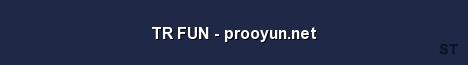 TR FUN prooyun net Server Banner