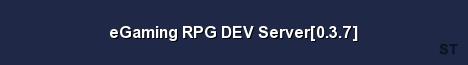eGaming RPG DEV Server 0 3 7 Server Banner