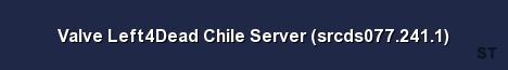 Valve Left4Dead Chile Server srcds077 241 1 