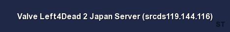 Valve Left4Dead 2 Japan Server srcds119 144 116 