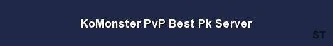 KoMonster PvP Best Pk Server Server Banner