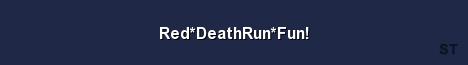 Red DeathRun Fun Server Banner