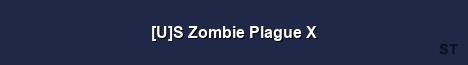U S Zombie Plague X Server Banner
