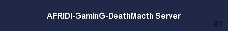 AFRIDI GaminG DeathMacth Server 