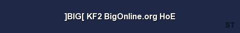BIG KF2 BigOnline org HoE Server Banner