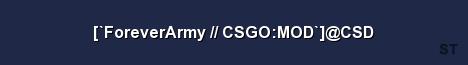 ForeverArmy CSGO MOD CSD Server Banner