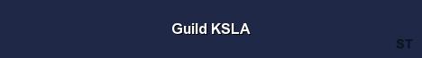 Guild KSLA Server Banner