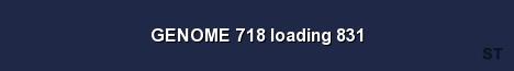 GENOME 718 loading 831 Server Banner