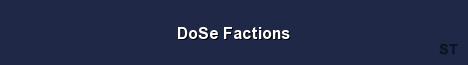 DoSe Factions Server Banner