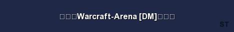 Warcraft Arena DM Server Banner