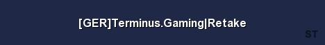 GER Terminus Gaming Retake Server Banner
