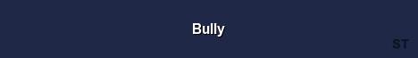 Bully Server Banner