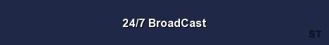24 7 BroadCast Server Banner