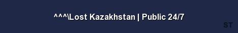 Lost Kazakhstan Public 24 7 Server Banner