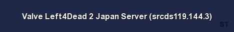 Valve Left4Dead 2 Japan Server srcds119 144 3 